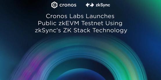 抢攻Layer2！Crypto.com旗下公链Cronos推基于ZK Stack的zkEVM测试网