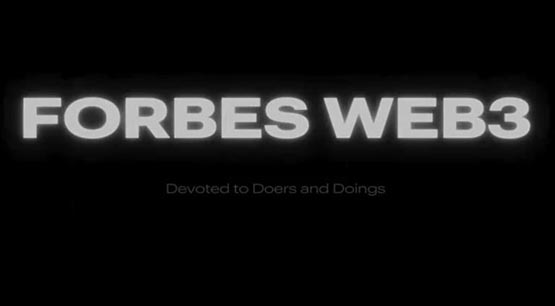 福布斯推出ForbesWeb3社群平台 与Galxe合作提供忠诚度奖励